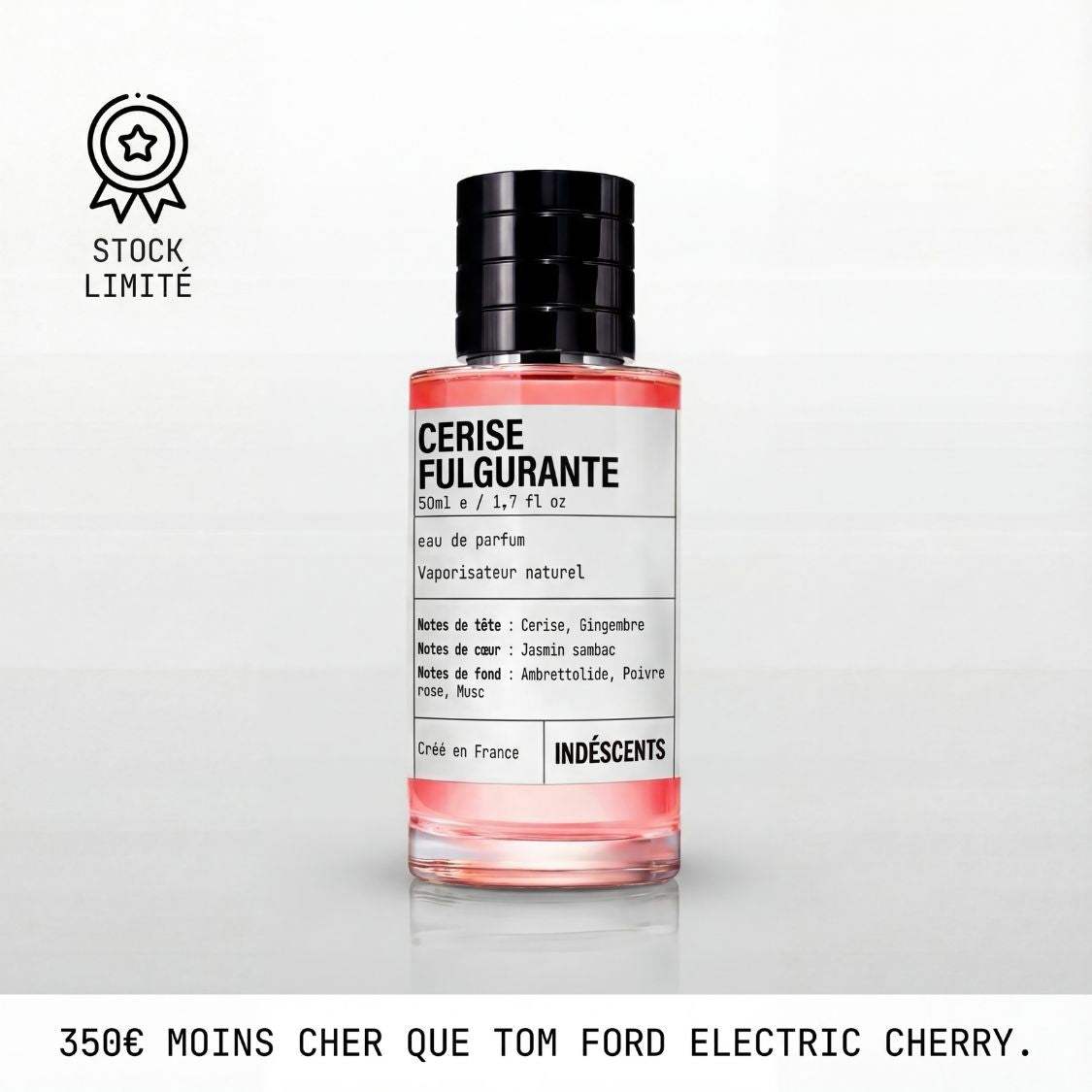 Flacon Cerise Fulgurante Indéscents 50 ml, eau de parfum inspirée de Tom Ford Electric Cherry, notes cerise et jasmin