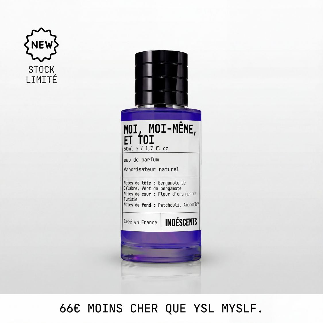 Flacon Moi, Moi-Même, Et Toi Indéscents 50 ml, eau de parfum inspirée de YSL MYSLF, jus violet